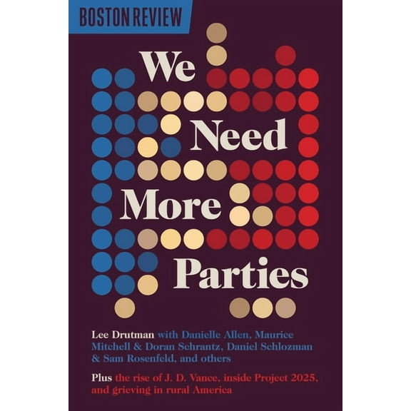 We Need More Parties, (Paperback)