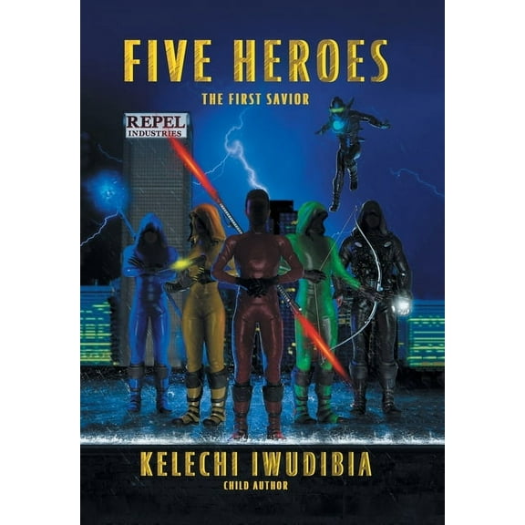 Five Heroes: The First Savior (Hardcover)