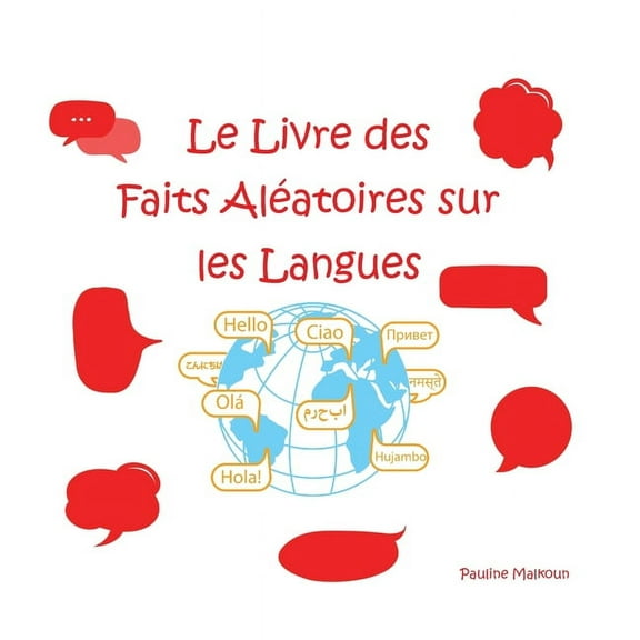 Le Livre des Faits AlÃ©atoires sur les Langues, (Paperback)