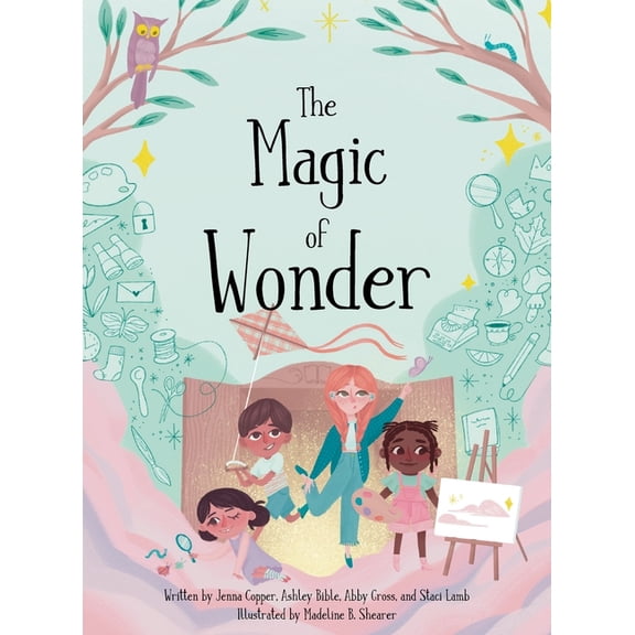 The Magic of Wonder, (Hardcover)