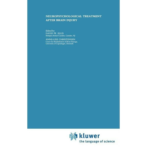 Foundations of Neuropsychology Neuropsychological Treatment After Brain Injury, Book 1, (Hardcover)