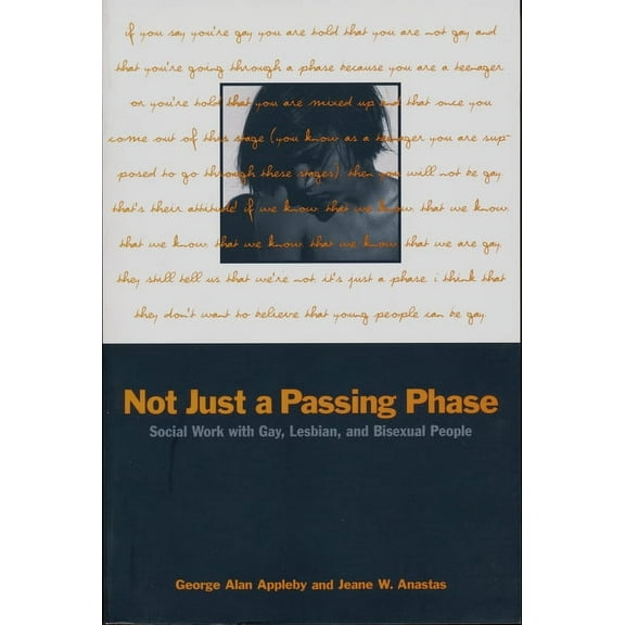 Foundations of Social Work Knowledge Not Just a Passing Phase: Social Work with Gay, Lesbian, and Bisexual People, (Paperback)