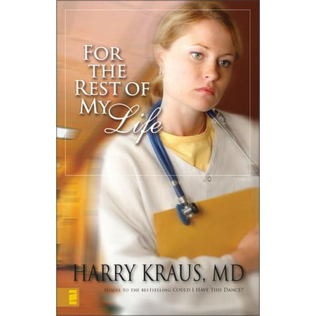 Christian Medical Association Resources: For the Rest of My Life (Paperback)