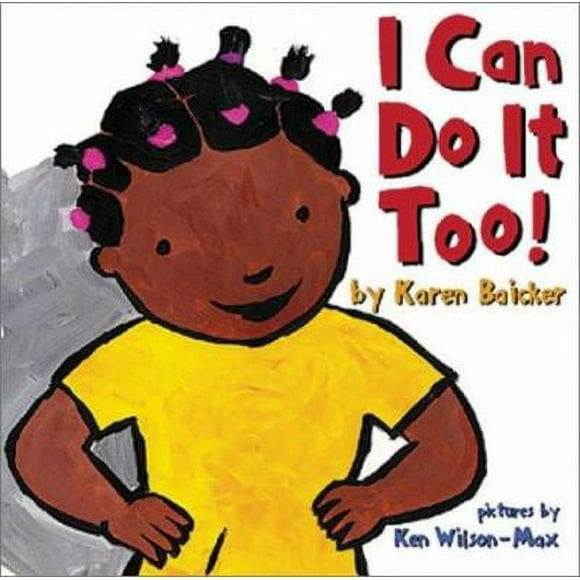 Pre-Owned I Can Do It Too! (Hardcover) 1929766831 9781929766833