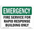 thumbnail image 1 of SignMission OS-EM-A-1824-L-10364 18 x 24 in. OSHA Emergency Sign - Fire Service for Rapid Response Building Only, 1 of 1