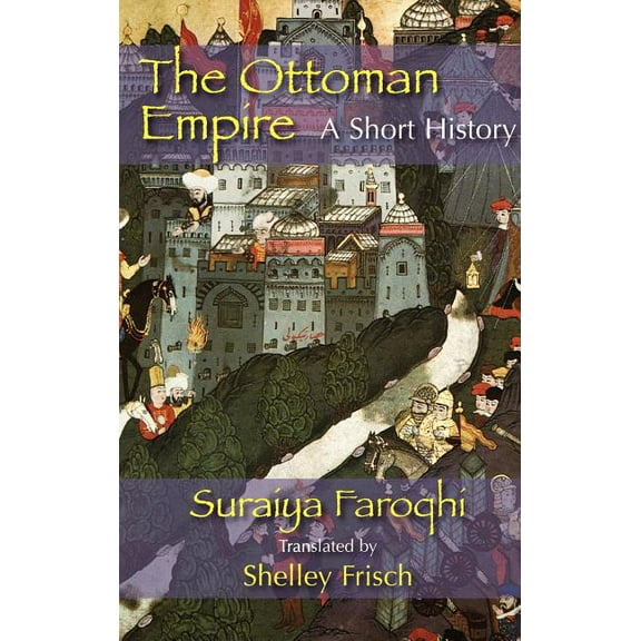 The Ottoman Empire (Hardcover)