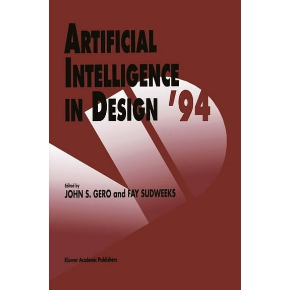 Artificial Intelligence in Design &apos;94, (Hardcover)