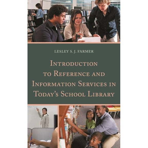 Introduction to Reference and Information Services in Today's School Library, (Hardcover)