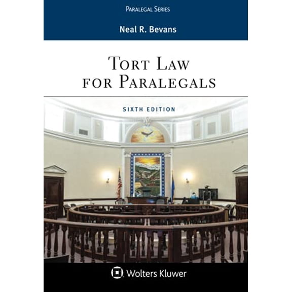 Pre-Owned Tort Law for Paralegals (Aspen Paralegal Series), 9781454896227, 1454896221, Paperback, 6 edition