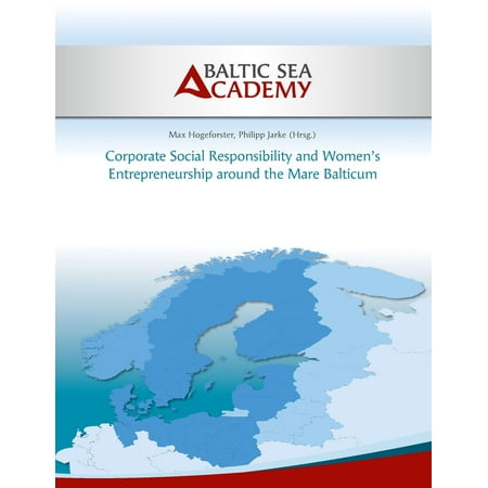 Corporate Social Responsibility and Women's Entrepreneurship around the Mare Balticum -