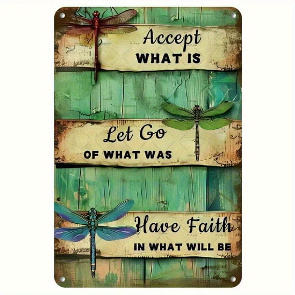 A vintage dragonfly wall hanging with the inspirational quote "Let go of the past/Accept the present/Believe in the future" - perfect for decorating homes, bars, garages, clubs, restaurants,and cafes