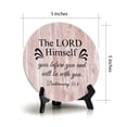 thumbnail image 4 of Round The Lord Himself Goes Before You And Will Be With You. Deuteronomy 31:8 Blush Wood Color Circle Table Sign (5x5"), 4 of 4
