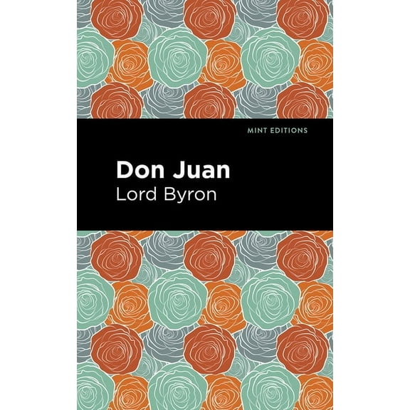 Mint Editions (Poetry and Verse) Don Juan, (Paperback)