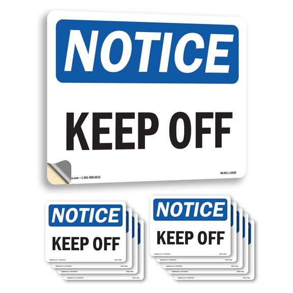 Keep Off OSHA Notice Vinyl Decal Label 10 Inch x 7 Inch - 10 Pack