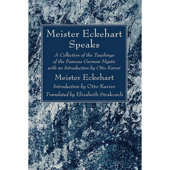 Meister Eckehart Speaks, (Paperback)