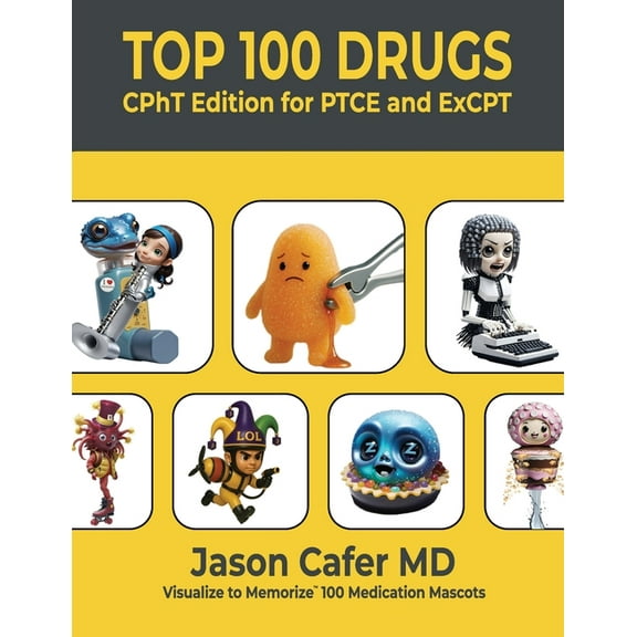 Top 100 Drugs: CPhT Edition for PTCE and ExCPT, (Paperback)