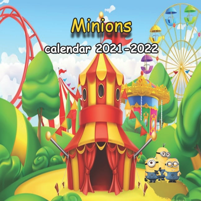 Minions calendar 20212022 Minions wall calendar 2021 with 18