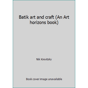 Batik art and craft (An Art horizons book) [Paperback - Used]