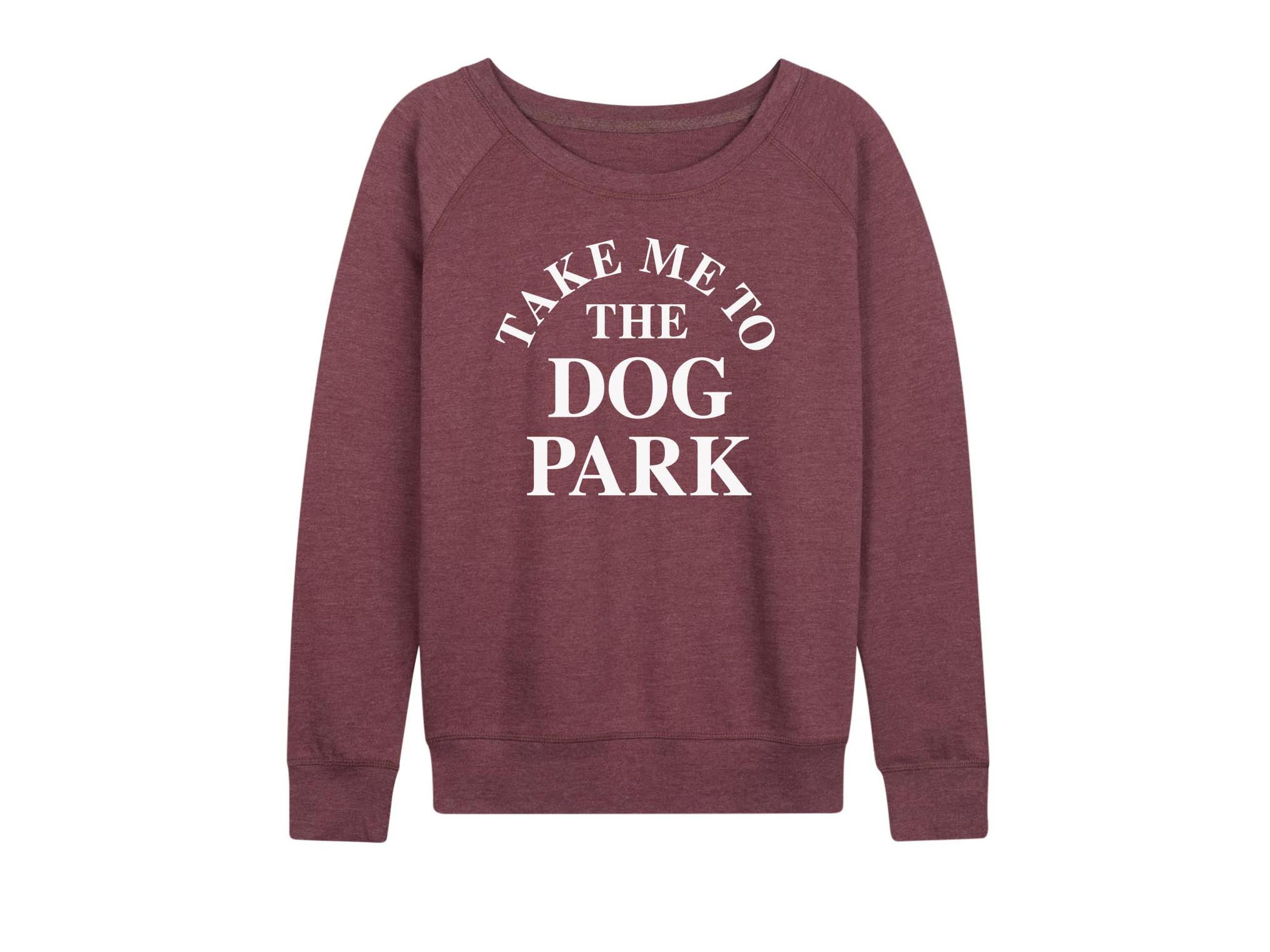 Instant Message Take Me To The Dog Park Women's Lightweight French
