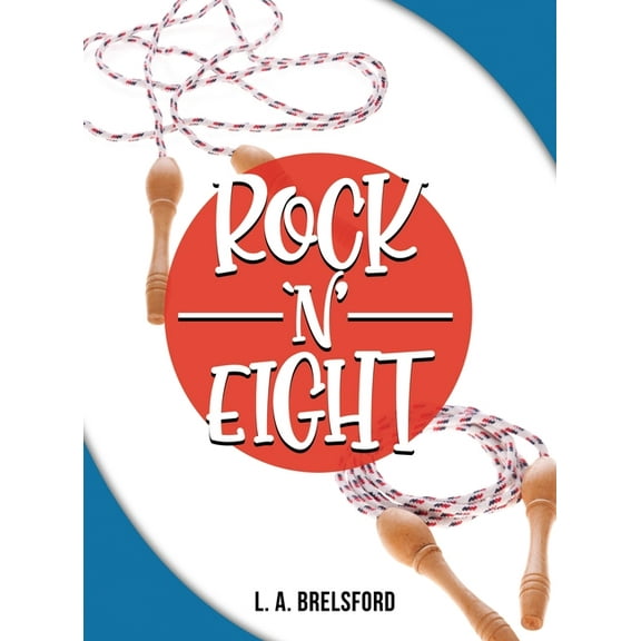 Rock 'N' Eight, (Hardcover)