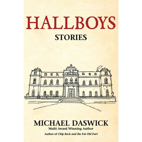 Chip Rock: Hallboys: SHORT STORIES from BOYS HALL (Paperback)