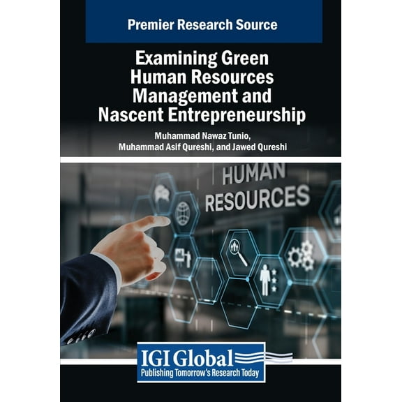 Examining Green Human Resources Management and Nascent Entrepreneurship, (Paperback)