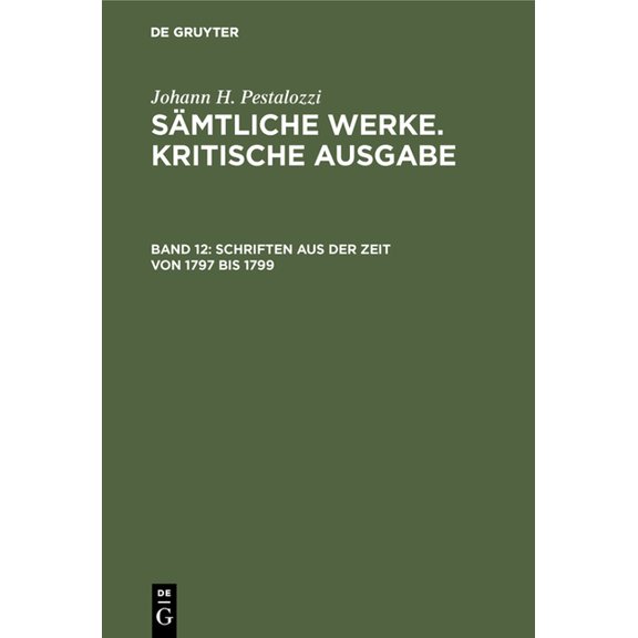 Schriften Aus Der Zeit Von 1797 Bis 1799, (Hardcover)