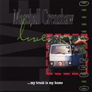 Marshall Crenshaw Live: My Truck Is My Home