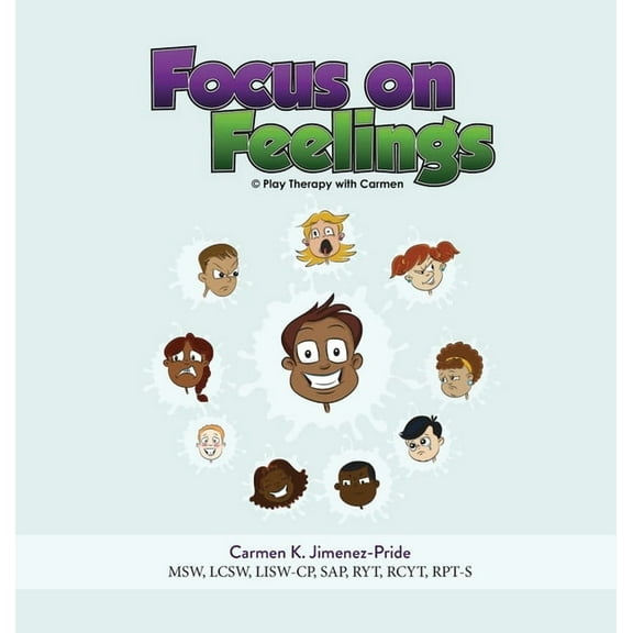 Focus on Feelings: Learning about my Feelings, (Hardcover)