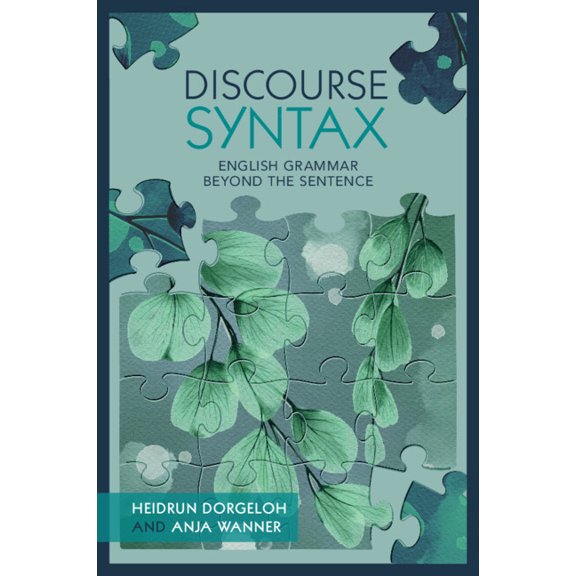 Discourse Syntax: English Grammar Beyond the Sentence, (Paperback)