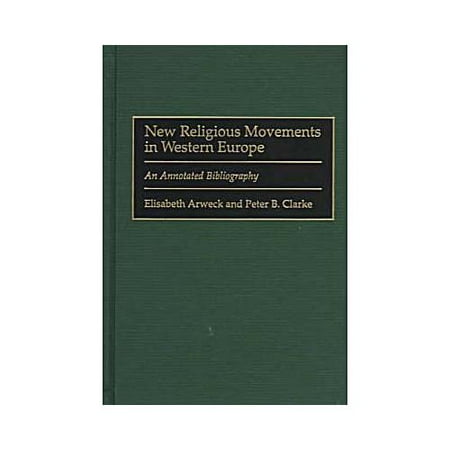 New Religious Movements in Western Europe : An Annotated Bibliography