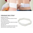thumbnail image 3 of Adjustable Drainage Fixing Straps, High Elastic Skin Friendly Catheter Holder Fixing Band, Easy Positioning, Suitable Crowd Postoperative Patient Drainage Fluid, 3 of 7