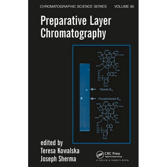 Chromatographic Science Preparative Layer Chromatography, (Paperback)