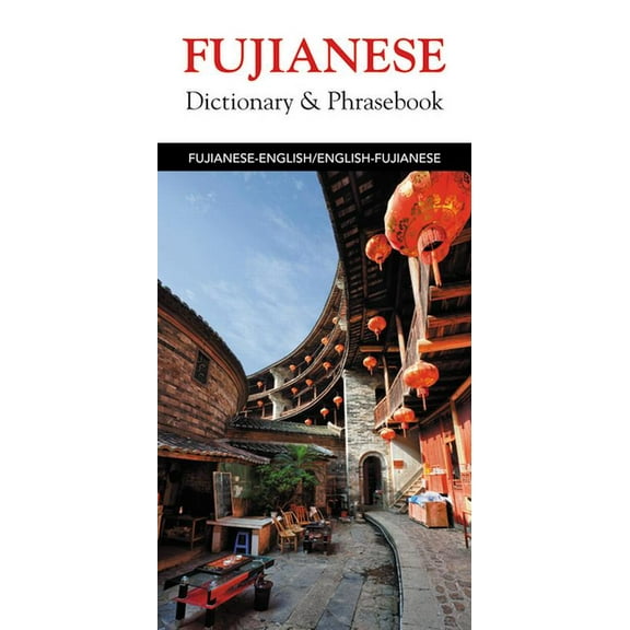 Fujianese Dictionary & Phrasebook, (Paperback)