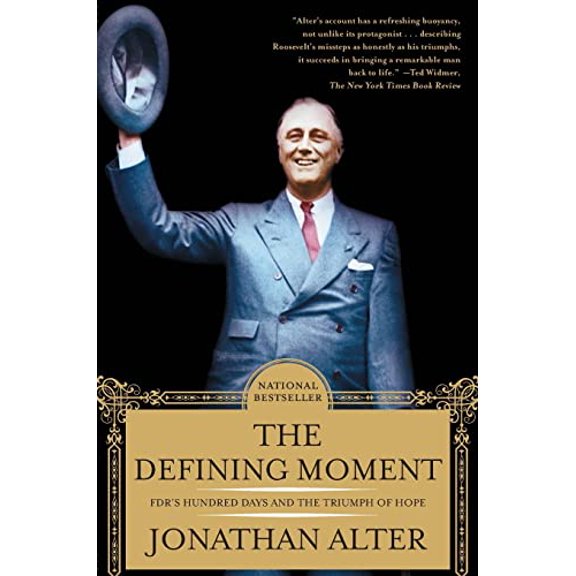 Pre-Owned The Defining Moment: FDR's Hundred Days and the Triumph of Hope, 9780743246019, 0743246012, Paperback,