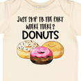 thumbnail image 4 of Inktastic Just Skip to the Part Where There's Donuts Boys or Girls Baby Bodysuit, 4 of 5