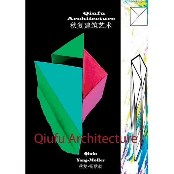 Qiufu Architecture: Innovation of Architecture, (Paperback)