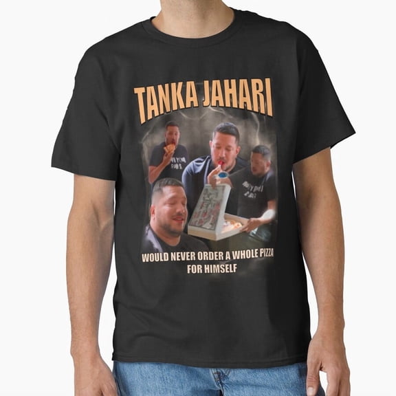 Tanka Jahari Would Never Funny Sarcastic Quote G4151 Unisex T-Shirt, Up to Size 5XL