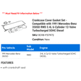 thumbnail image 2 of Crankcase Cover Gasket Set - Compatible with 1991 Mercedes-Benz 350SD RWD 3.4L 6-Cylinder 12-Valve Turbocharged SOHC Diesel, 2 of 2