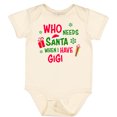 thumbnail image 3 of Inktastic Who Needs Santa when I Have Gigi Boys or Girls Baby Bodysuit, 3 of 5
