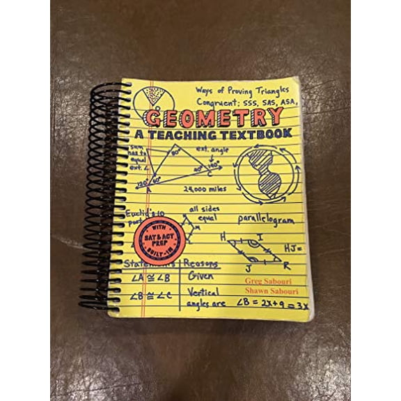 Pre-Owned Geometry: A Teaching Textbook, Complete Curriculum [Spiral-bound], 9780974903606, 0974903604, Paperback, First Edition edition