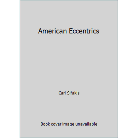 American Eccentrics [Hardcover - Used]