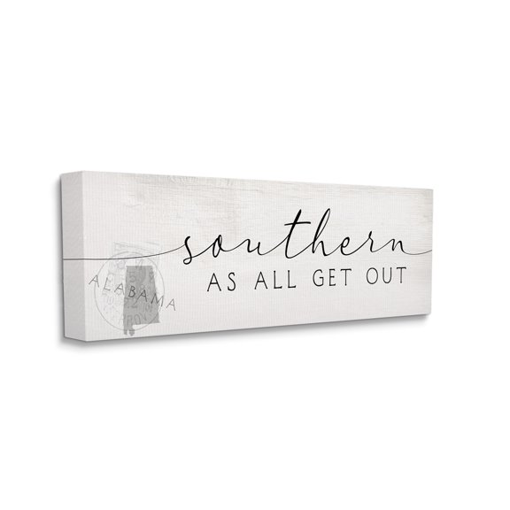 Stupell Industries Southern As All Get Out Alabama State Saying Typography Painting Gallery Wrapped Canvas Print Wall Art, 10 x 24