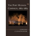 thumbnail image 1 of Pre-Owned The Port Hudson Campaign, 1862--1863 (Paperback) 0807119253 9780807119259, 1 of 1