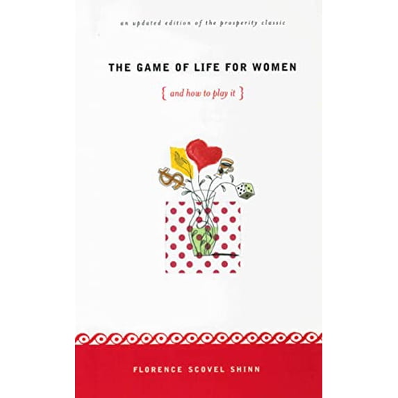Pre-Owned The Game of Life for Women {And How to Play It!}: An Unpdated Edition of the Prosperity Classic (Paperback) 0875167829 9780875167824