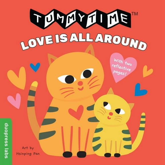 Tummytime(r) Tummytime(r): Love Is All Around, (Board Book)