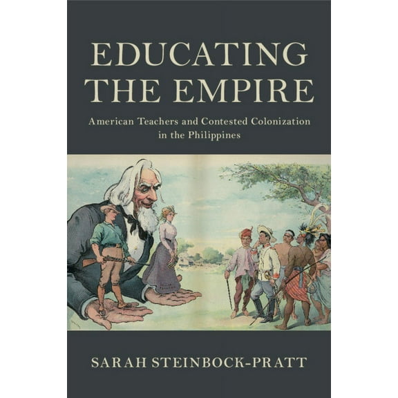 Cambridge Studies in Us Foreign Relation Educating the Empire, (Paperback)