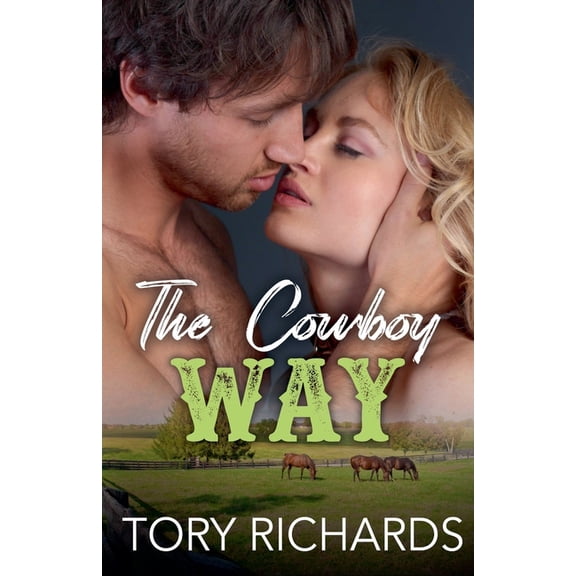 The Cowboy Way, (Paperback)