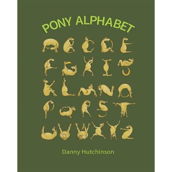 Pre-Owned Pony Alphabet : Educational ABC, alphabet book for kids who love horses and ponies. (Paperback)