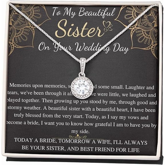 Eternal Necklace For Bride from Sister on your Wedding Day Gift, with Personalized Message Card